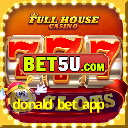 donald bet app